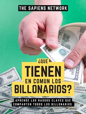 cover image of ¿Que Tienen En Comun Los Billonarios?